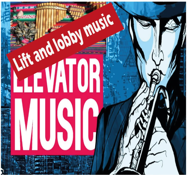 Lift and Lobby Music